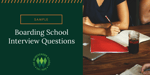 boarding school interview questions.png